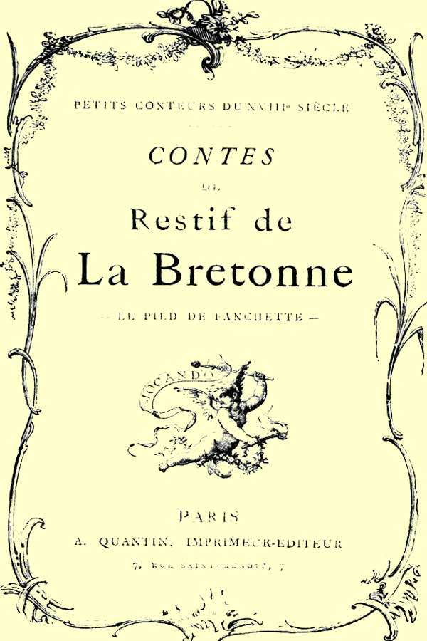 Contes de Restif de la Bretonne / Le Pied de Fanchette, ou, le Soulier couleur de rose cover