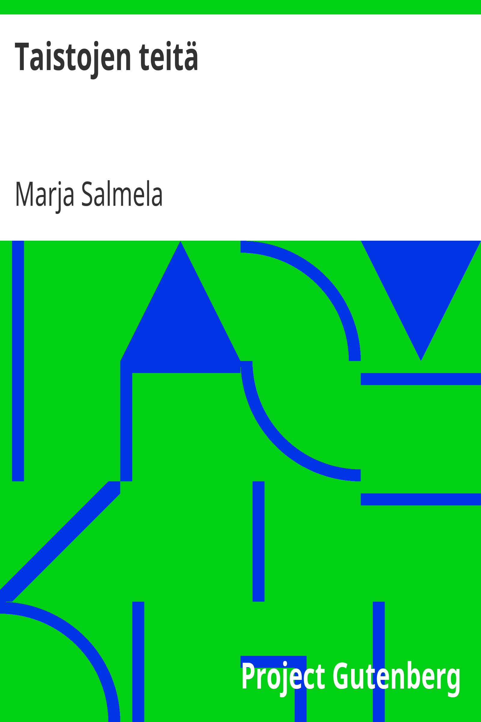 Taistojen teitä cover