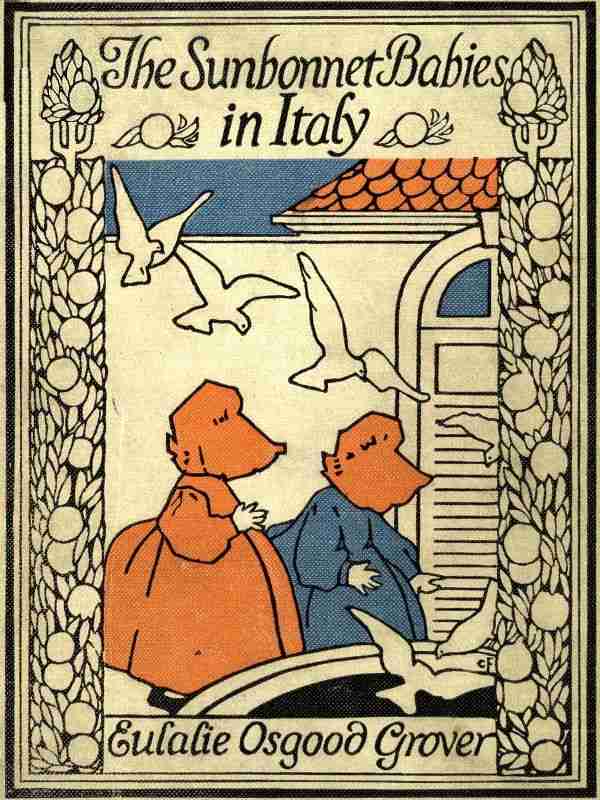 The Sunbonnet Babies in Italy cover