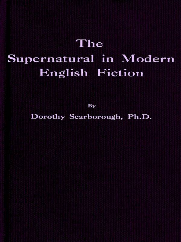 The Supernatural in Modern English Fiction cover
