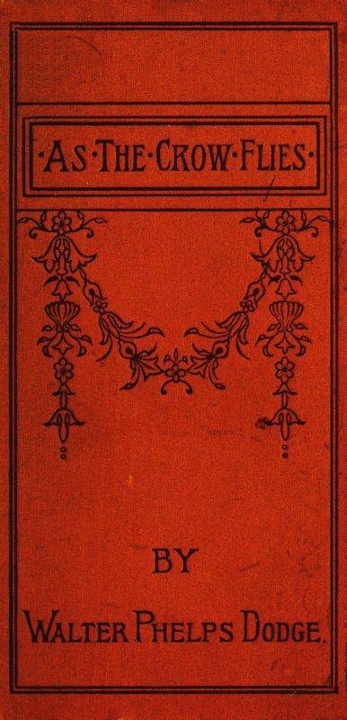 As the Crow Flies: From Corsica to Charing Cross cover