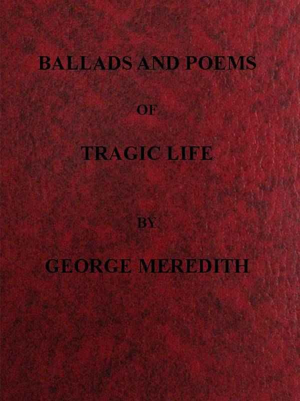 Ballads and Poems of Tragic Life cover