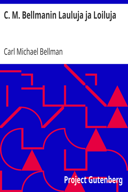 C. M. Bellmanin Lauluja ja Loiluja cover