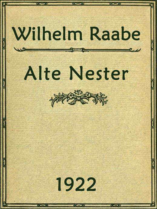 Alte Nester: Zwei Bücher Lebensgeschichten cover