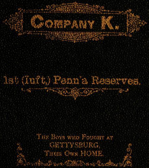History of Company K. 1st (Inft,) Penn'a Reserves cover