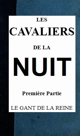 Les cavaliers de la nuit, 1er partie (t. 1/4) cover