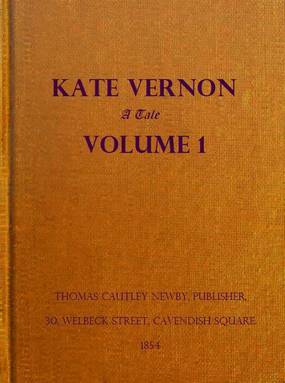 Kate Vernon: A Tale. Vol. 1 (of 3) cover