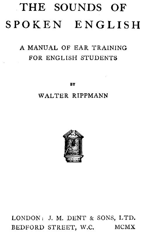 The Sounds of Spoken English: A Manual of Ear Training for English Students / (4th edition) cover