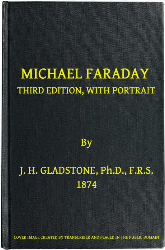 Michael Faraday / Third Edition, with Portrait cover
