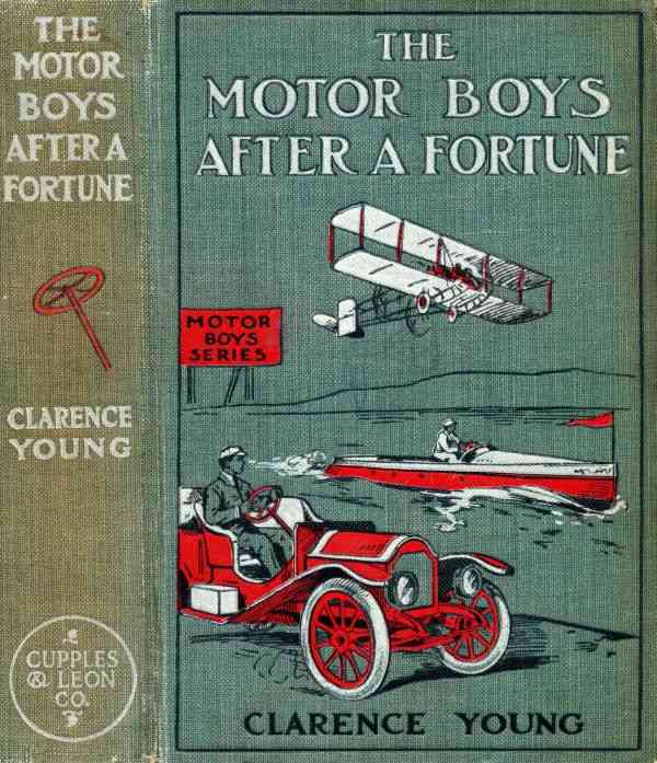 The Motor Boys After a Fortune; or, The Hut on Snake Island cover