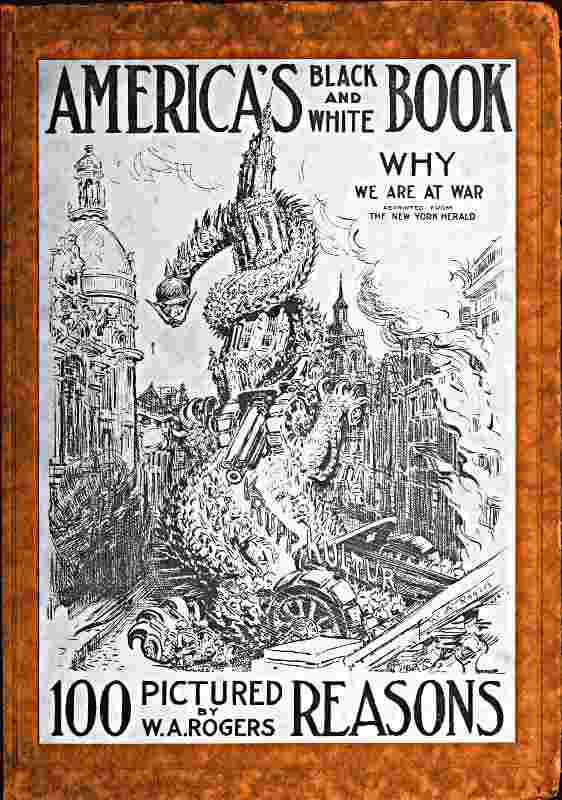 America's Black and White Book: One Hundred Pictured Reasons Why We Are At War cover