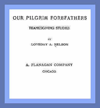 Our Pilgrim Forefathers: Thanksgiving Studies cover