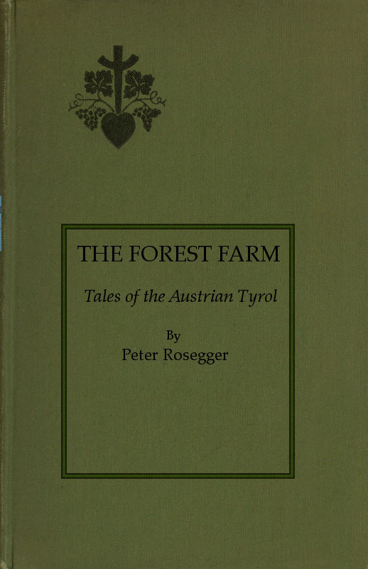 The Forest Farm: Tales of the Austrian Tyrol cover