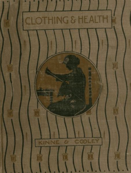 Clothing and Health: An Elementary Textbook of Home Making cover