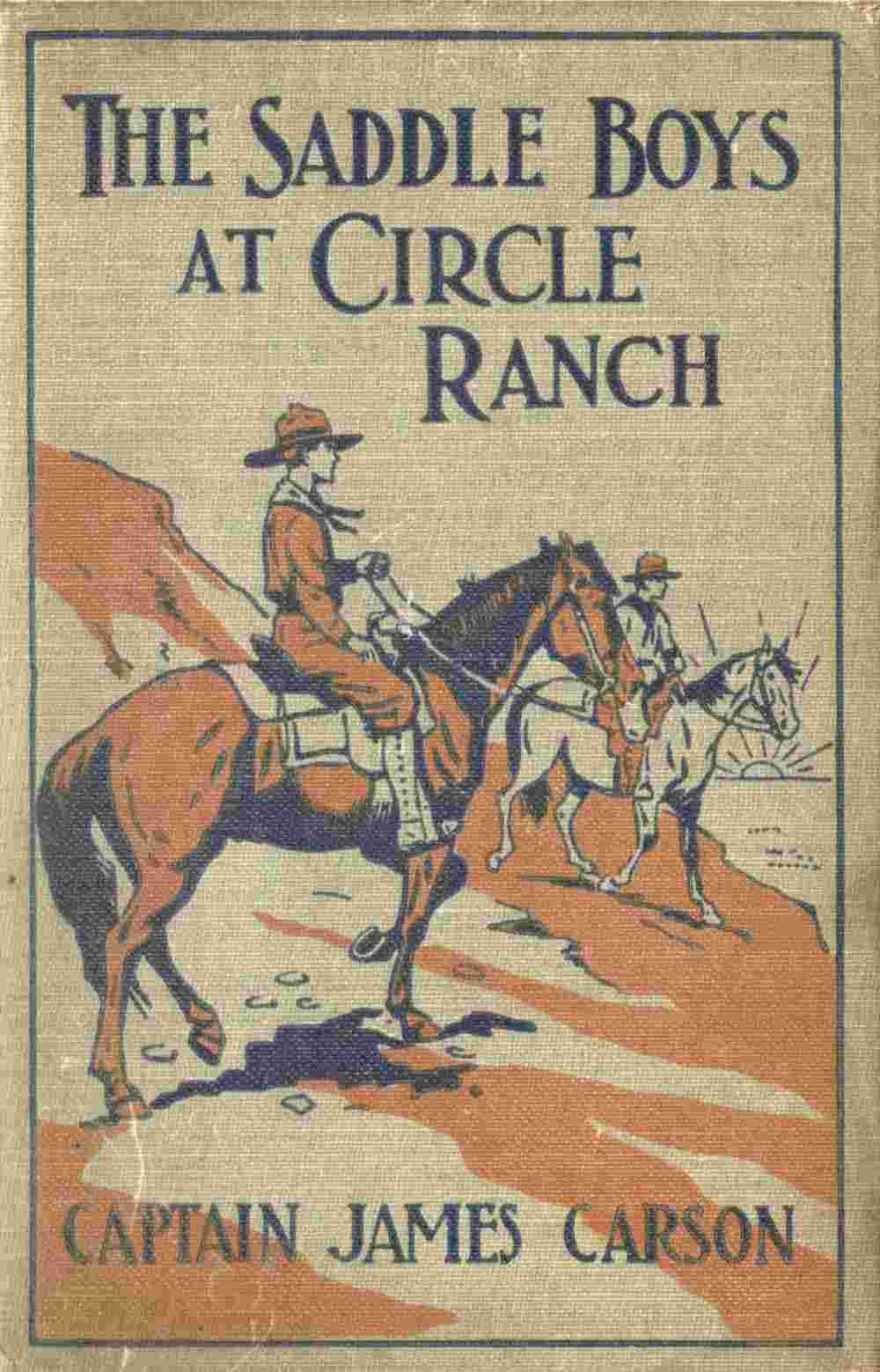The Saddle Boys at Circle Ranch; Or, In at the Grand Round-Up cover