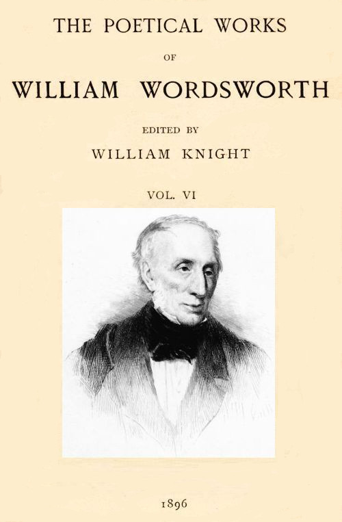 The Poetical Works of William Wordsworth — Volume 6 (of 8) cover