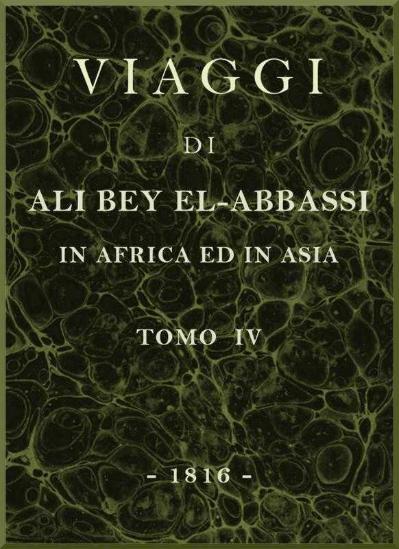 Viaggi di Ali Bey el-Abbassi in Africa ed in Asia, v. 4 cover