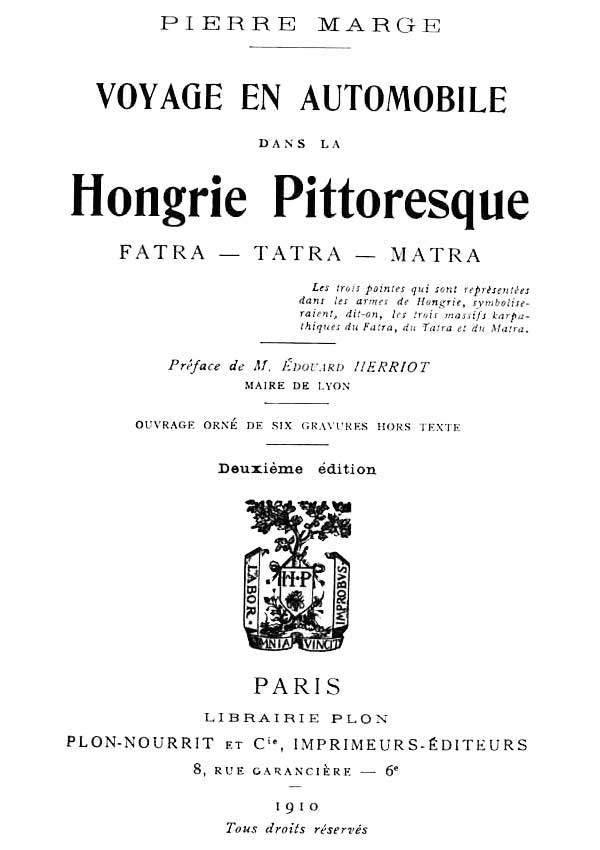 Voyage en automobile dans la Hongrie pittoresque / Fatra - Tatra - Matra cover