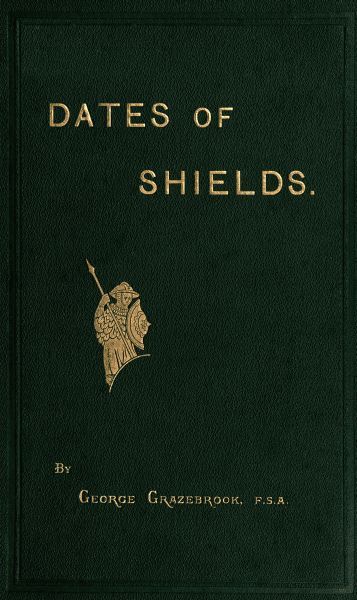 The Dates of Variously-shaped Shields, with Coincident Dates and Examples cover