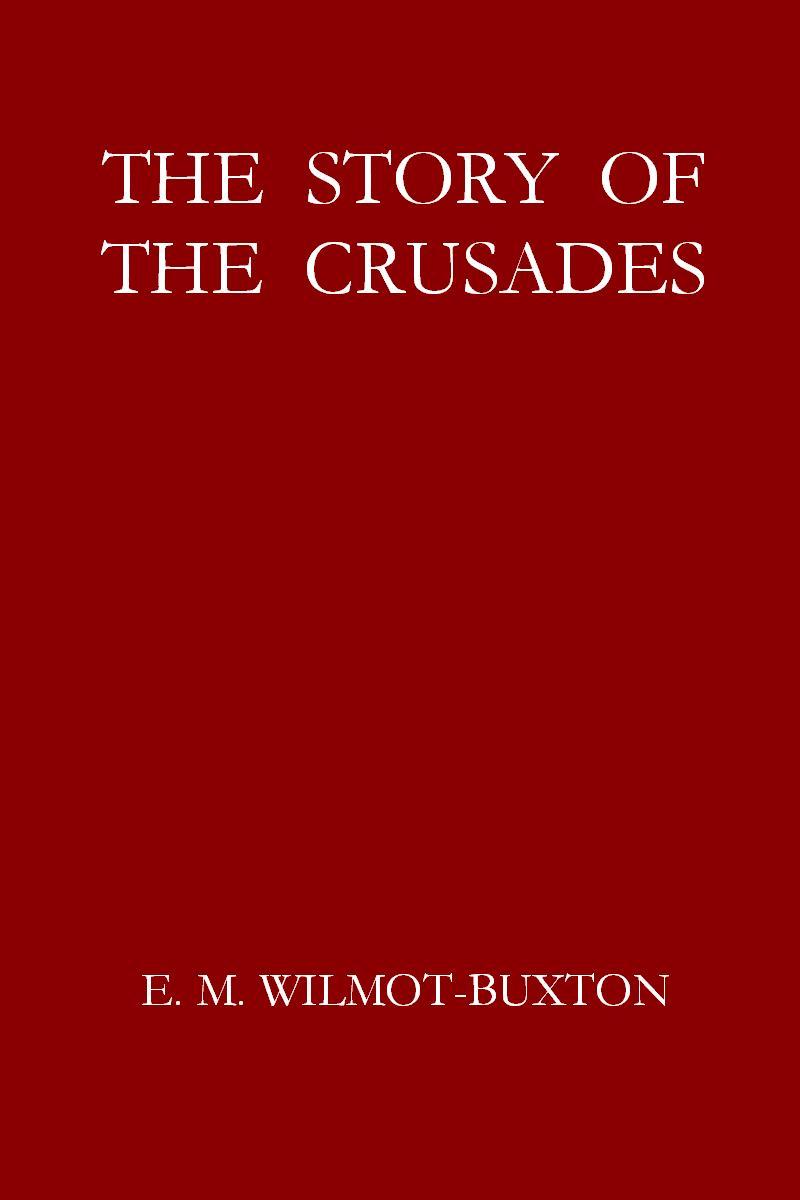 The Story of the Crusades cover