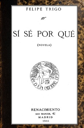 Sí sé por qué: Novela cover