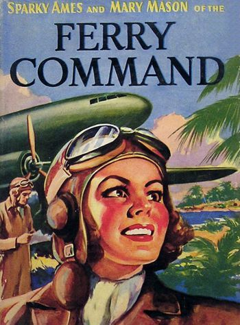 Sparky Ames of the Ferry Command cover