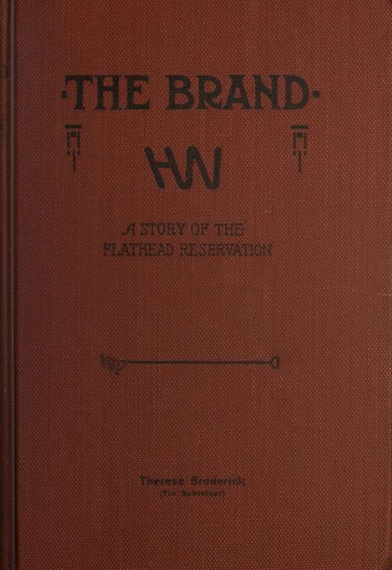 The Brand: A Tale of the Flathead Reservation cover
