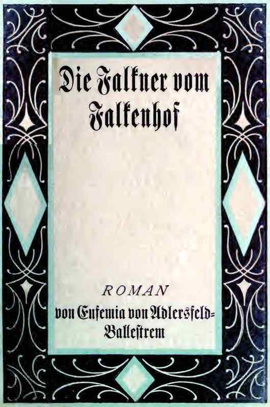 Die Falkner vom Falkenhof. Erster Band. cover
