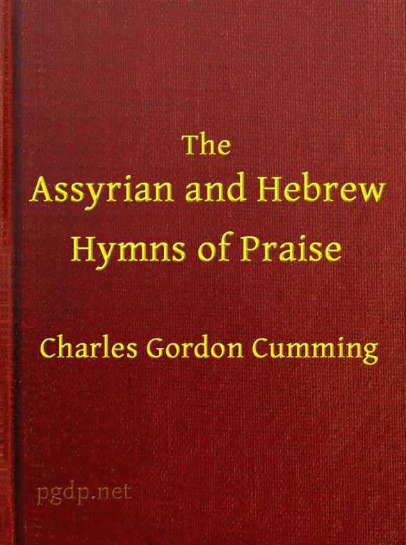 The Assyrian and Hebrew Hymns of Praise cover