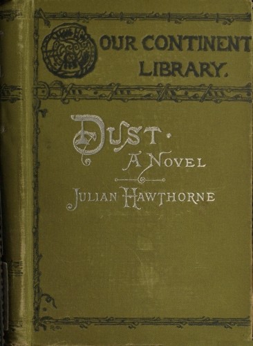Dust: A Novel cover