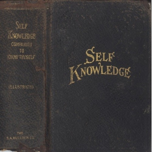 Self Knowledge and Guide to Sex Instruction: Vital Facts of Life for All Ages cover