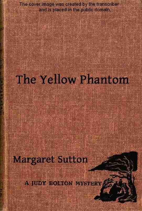 The Yellow Phantom / A Judy Bolton Mystery cover