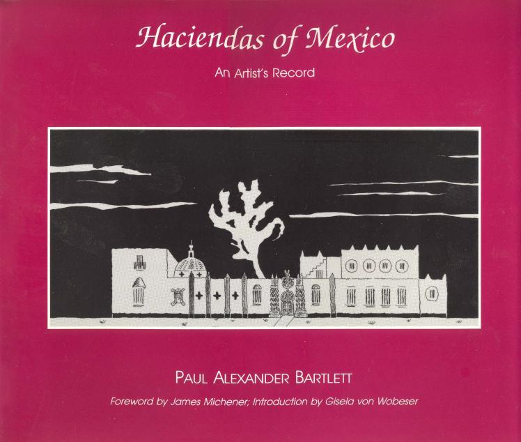 The Haciendas of Mexico: An Artist's Record cover