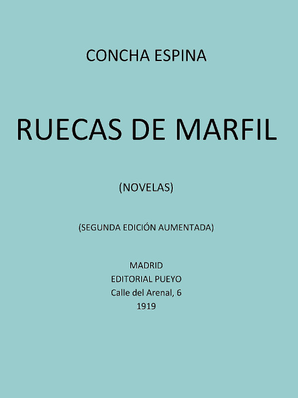 Ruecas de Marfil (Novelas) cover