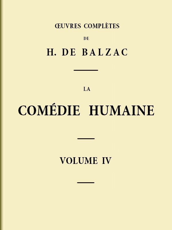 La Comédie humaine - Volume 04 cover