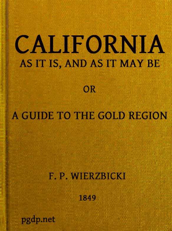 California as it is, and as it may be cover