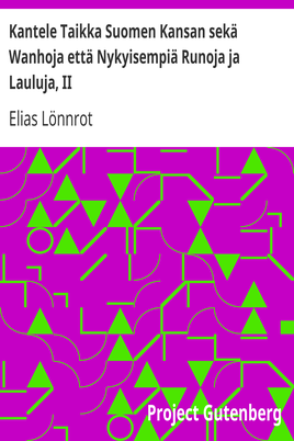 Kantele Taikka Suomen Kansan sekä Wanhoja että Nykyisempiä Runoja ja Lauluja, II cover