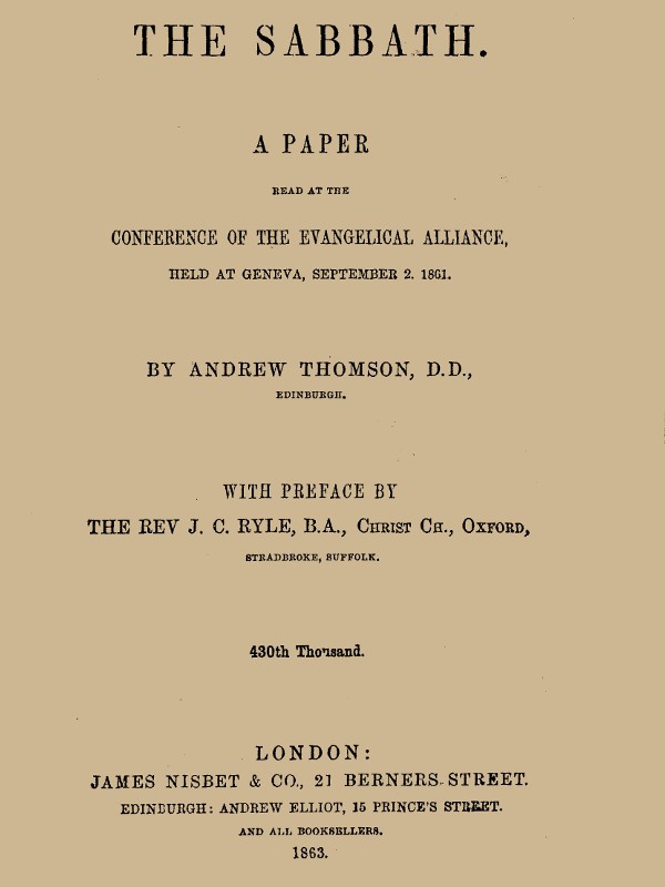 The Sabbath / A Paper Read at the Conference of the Evangelical Alliance, Held at Geneva, September 2. 1861 cover