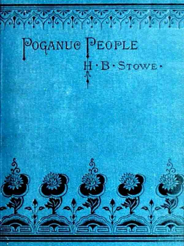 Poganuc People: Their Loves and Lives cover