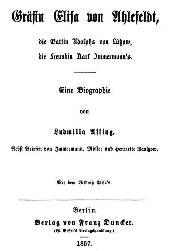 Gräfin Elisa von Ahlefeldt, die Gattin Adolphs von Lützow, die Freundin Karl Immermann's cover