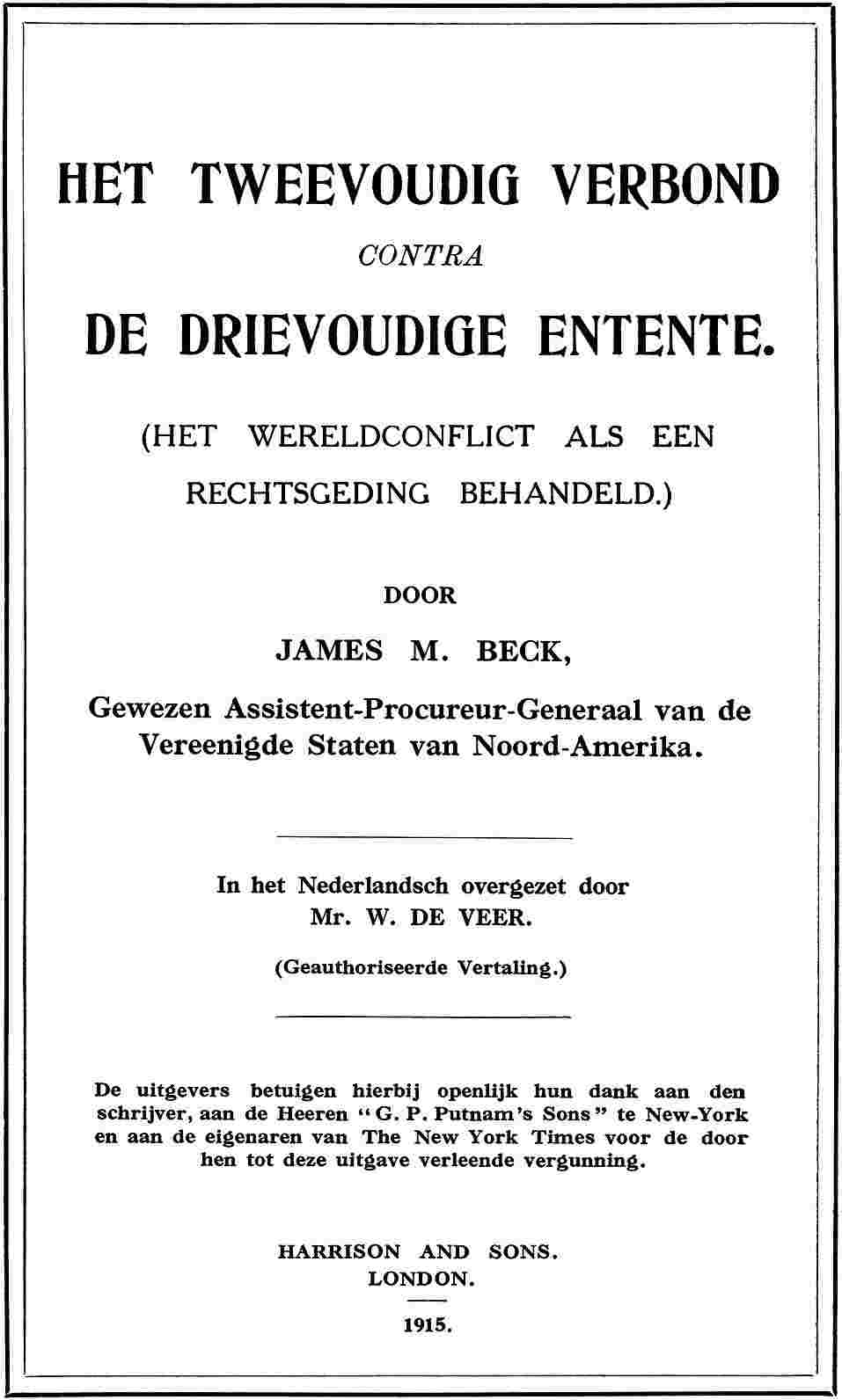 Het tweevoudig verbond contra de drievoudige Entente / (het wereldconflict als een rechtsgeding behandeld) cover