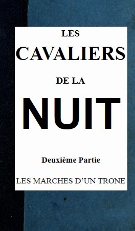 Les cavaliers de la nuit, deuxième partie (t. 4/4) cover