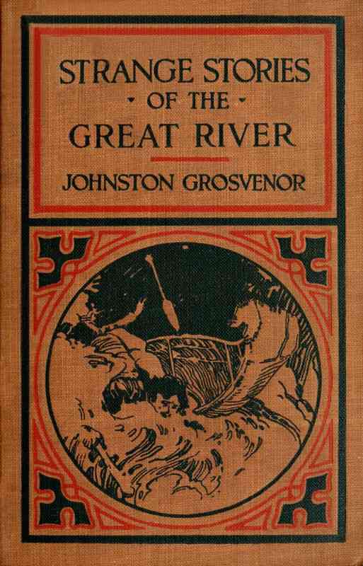 Strange Stories of the Great River: The Adventures of a Boy Explorer cover