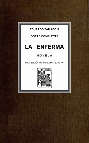 La enferma: novela cover