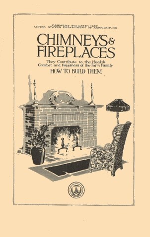 Chimneys & Fireplaces / They Contribute to the Health Comfort and Happiness of the Farm Family - How to Build Them cover