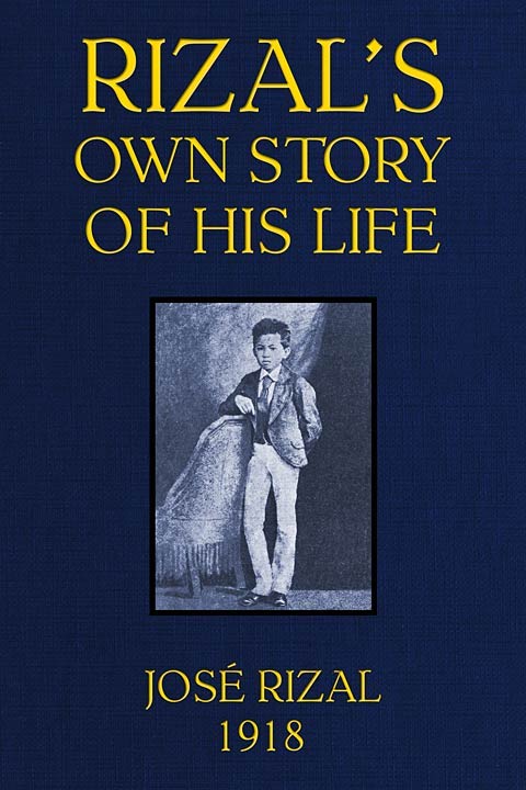 Rizal's own story of his life cover