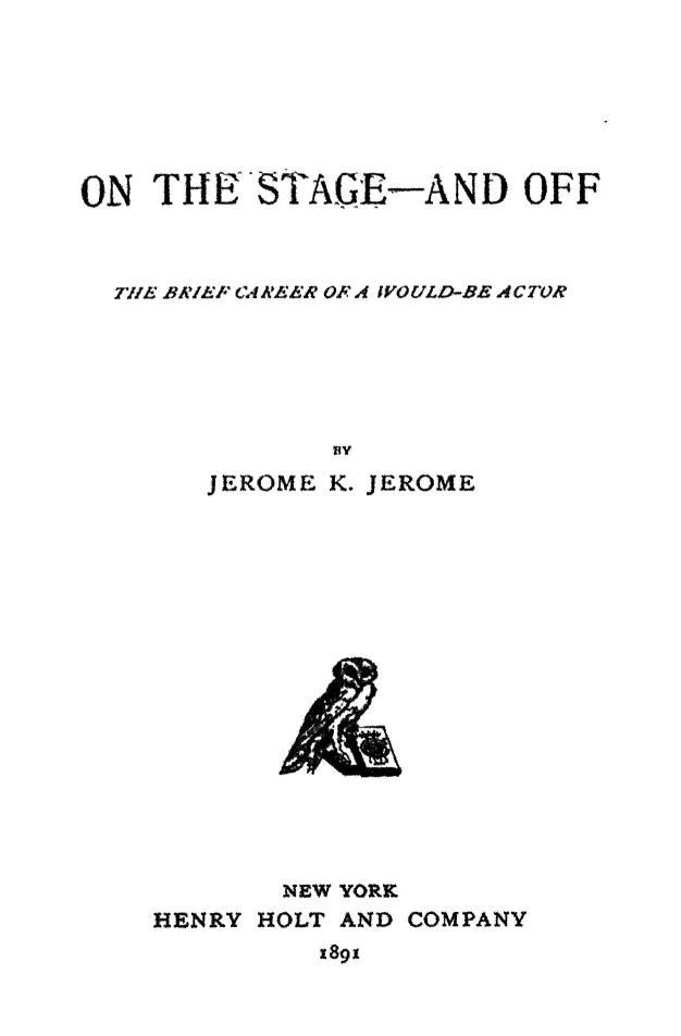 On the Stage--and Off: The Brief Career of a Would-Be Actor cover