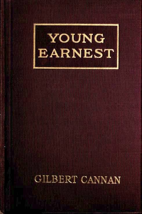 Young Earnest: The Romance of a Bad Start in Life cover
