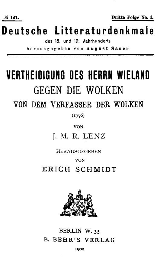 Vertheidigung des Herrn Wieland gegen die Wolken, von dem Verfasser der Wolken / Deutsche Litteraturdenkmale des 18. und 19. Jahrhunderts, No. 121, Dritte Folge No. 1 cover