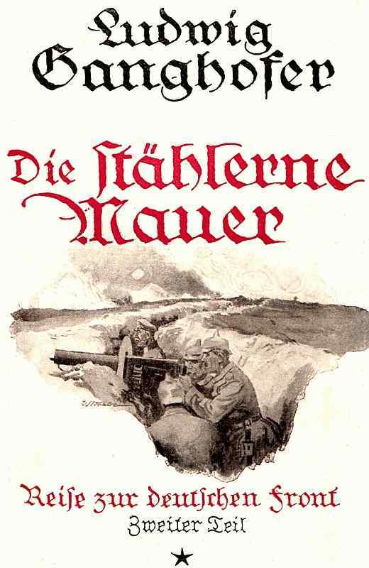Die stählerne Mauer: Reise zur deutschen Front, 1915, Zweiter Teil cover